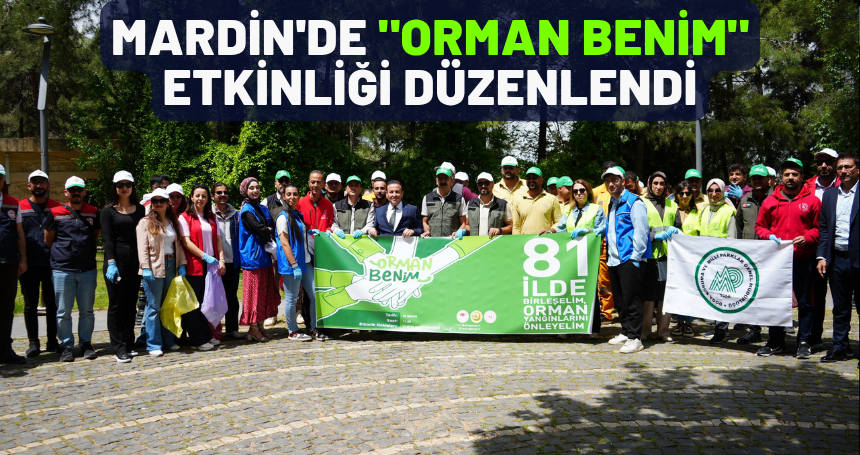 Mardin'de "Orman Benim" etkinliği düzenlendi