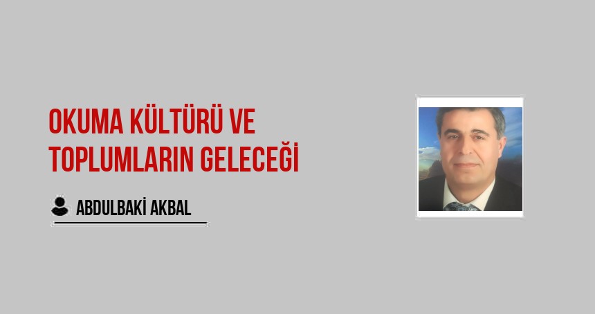 Okuma Kültürü ve Toplumların Geleceği