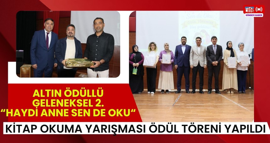 Altın Ödüllü Geleneksel 2. “Haydi Anne Sen De Oku “Kitap  Okuma Yarışması Ödül Töreni Yapıldı