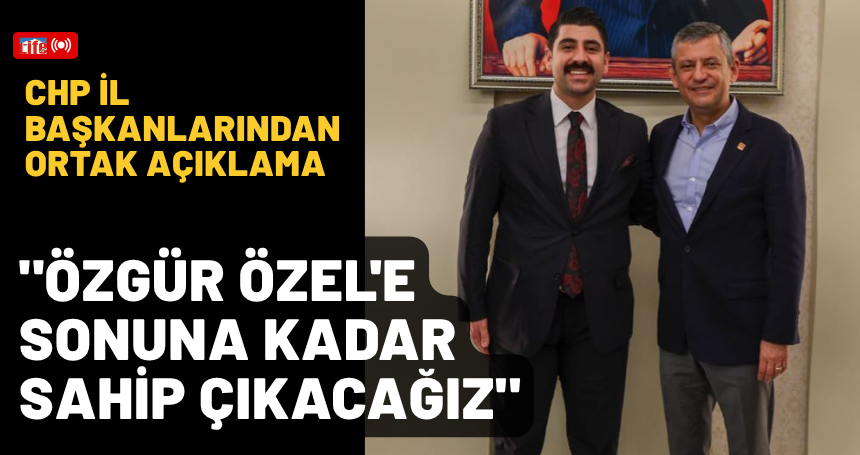 Özgür Özel'e destek açıklaması