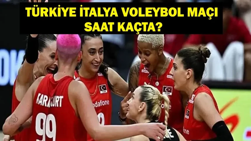 İtalya -Türkiye voleybol maçı ne zaman, saat kaçta? Hangi kanalda?