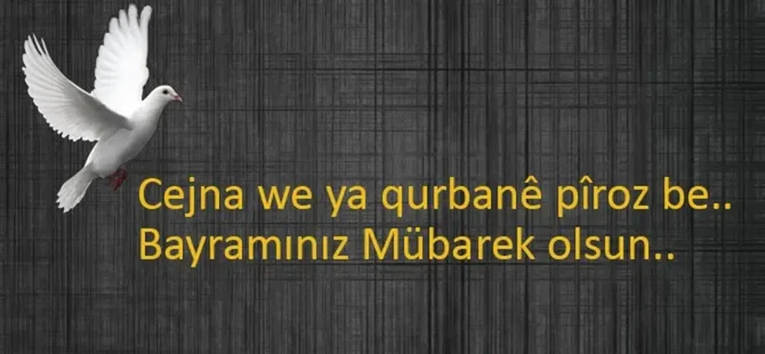 Kürtçe Kurban Bayramı Mesajları ve Anlamları 2026