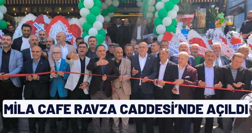Mila Cafe Ravza Caddesi'nde açıldı