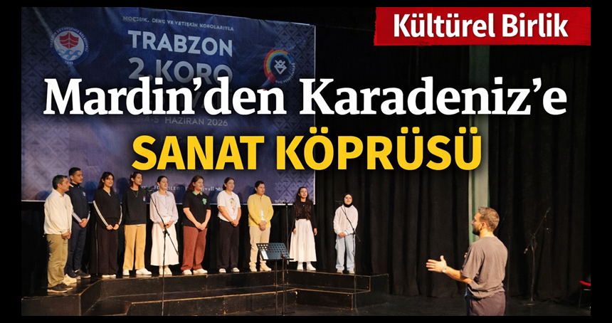 Mardin'den Trabzon'a Uzanan Başarı Hikâyesi:  Bir İlke İmza Attılar