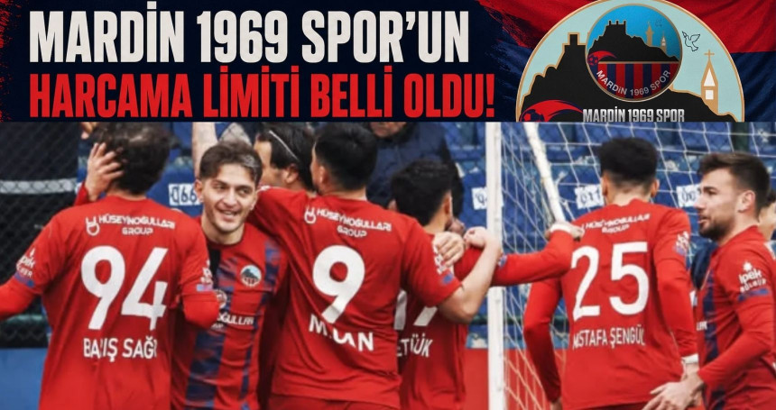Mardin 1969 Spor’un Harcama Limiti Belli Oldu