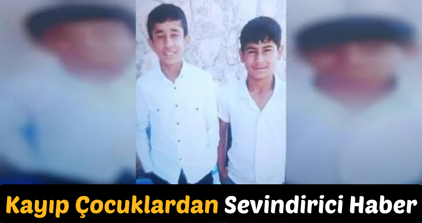 Kayıp Çocuklardan Sevindirici Haber