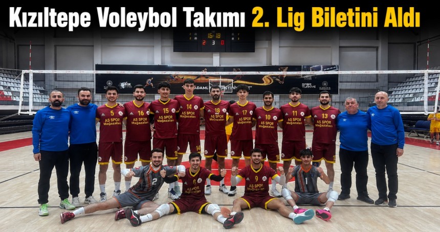 Kızıltepe Voleybol Takımı 2. Lig Biletini Aldı