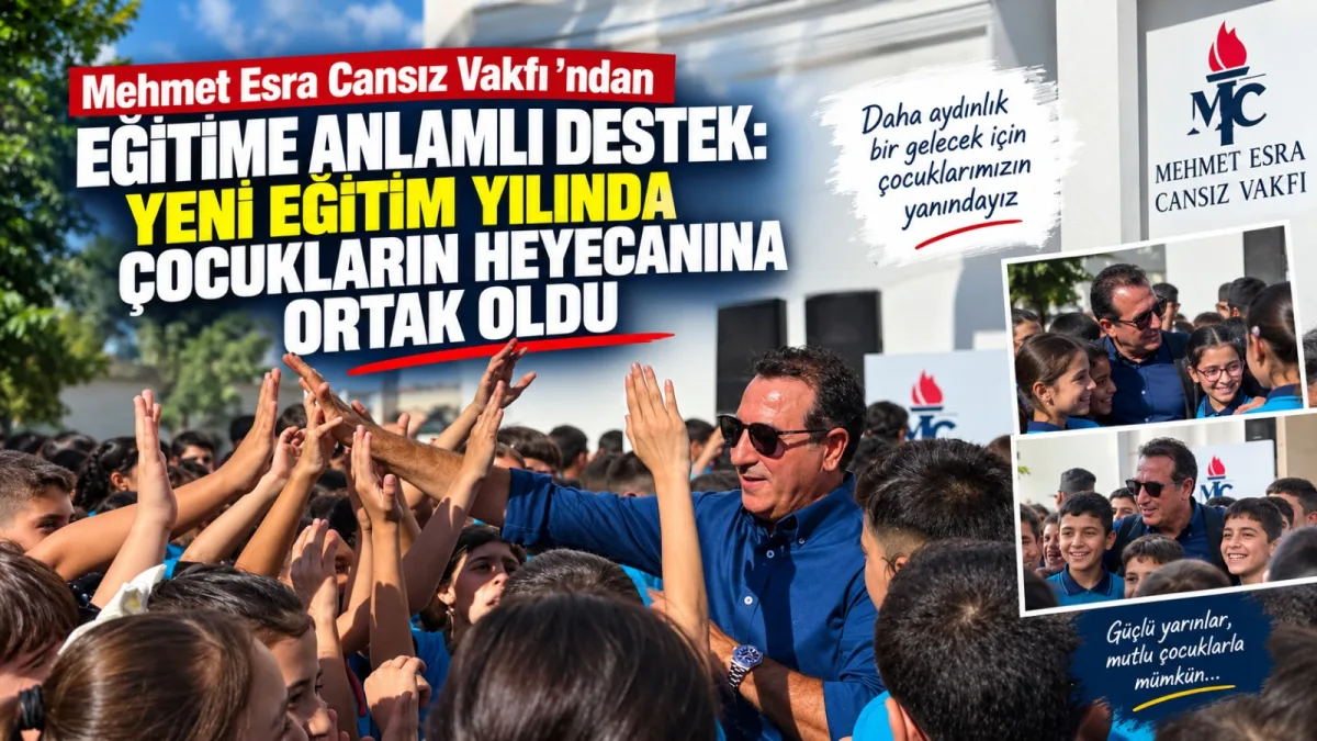Mehmet Esra Cansız Vakfı’ndan Eğitime Anlamlı Destek: Yeni Eğitim Yılında Çocukların Heyecanına Ortak Oldu