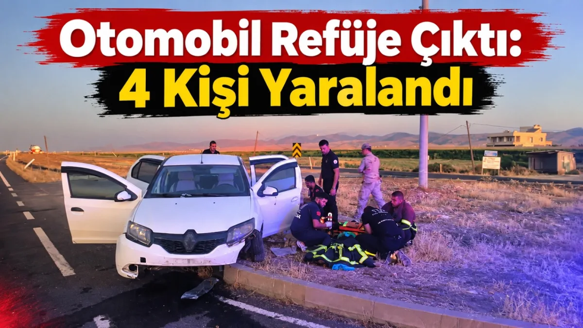 Otomobil Refüje Çıktı: 4 Kişi Yaralandı