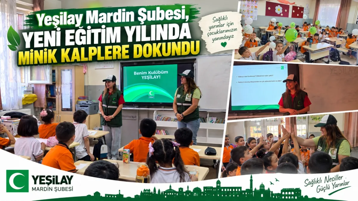 Yeşilay Mardin Şubesi, Yeni Eğitim Yılında Minik Kalplere Dokundu