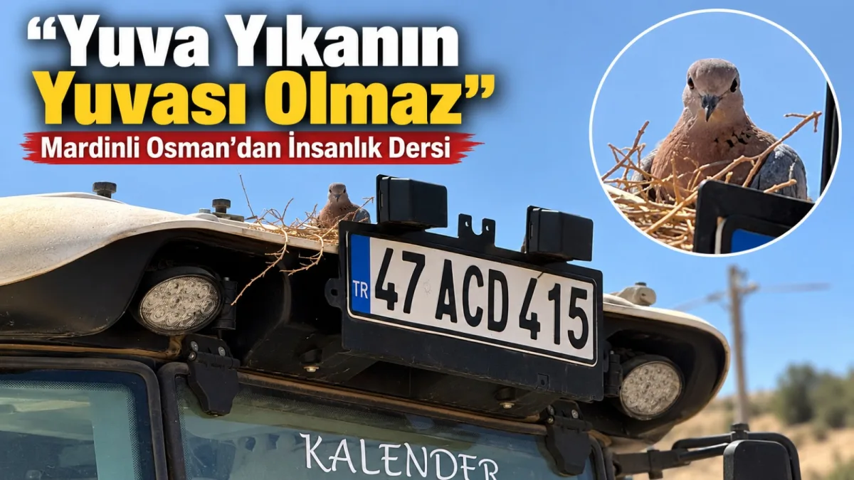“Yuva Yıkanın Yuvası Olmaz”: Mardinli Osman’dan İnsanlık Dersi