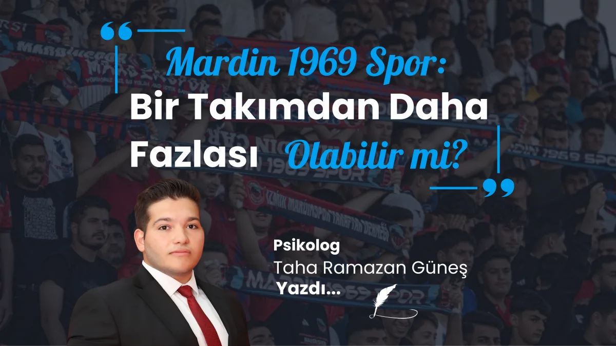 Mardin 1969 Spor: Bir Takımdan Daha Fazlası Olabilir mi?