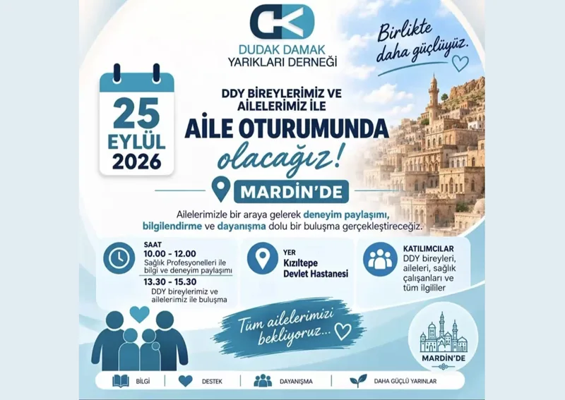 Dudak Damak Yarıkları Derneği, DDY birey ve aileleriyle Kızıltepe’de buluşacak
