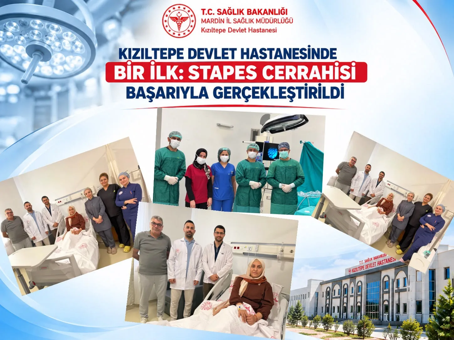 Kızıltepe Devlet Hastanesi’nde Endoskopik Stapes Cerrahisi İlk Kez Yapıldı