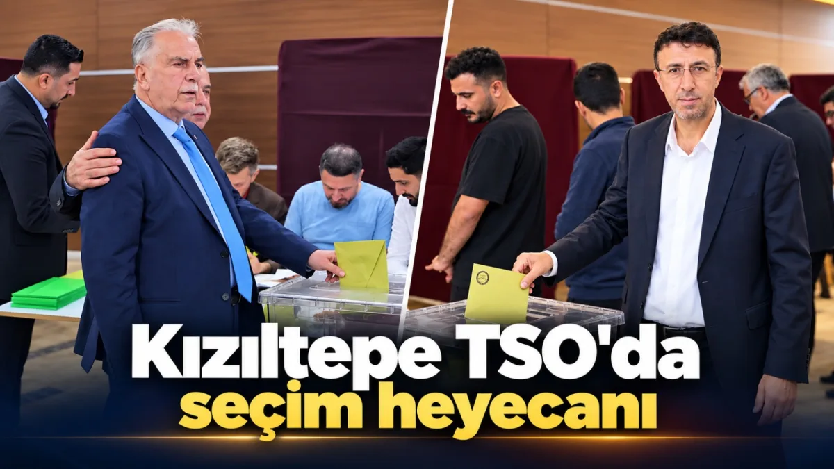 Kızıltepe TSO'da Seçim heyecanı